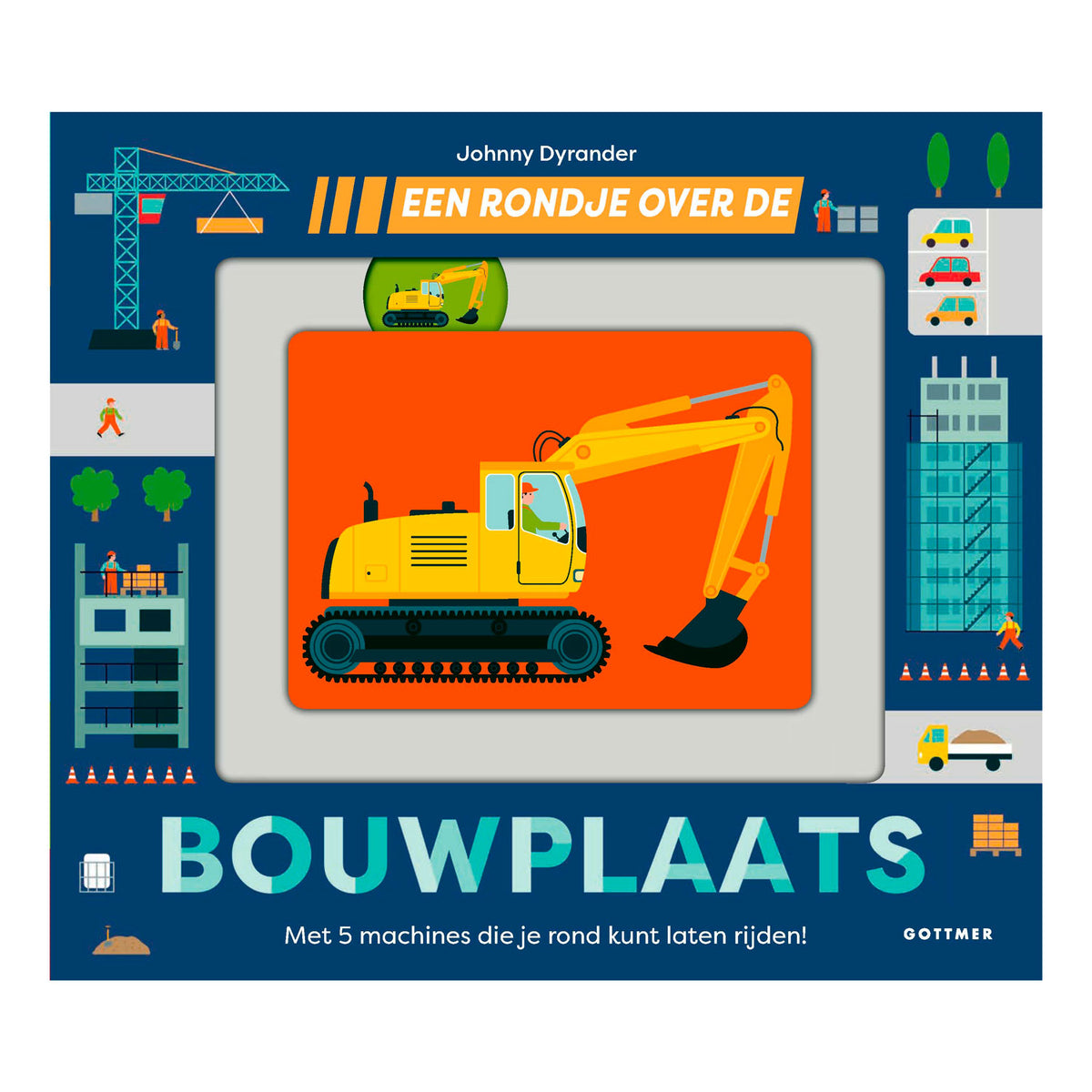 Een rondje over de bouwplaats. 2+