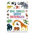 Eric carle's grote dierenboek. 3+
