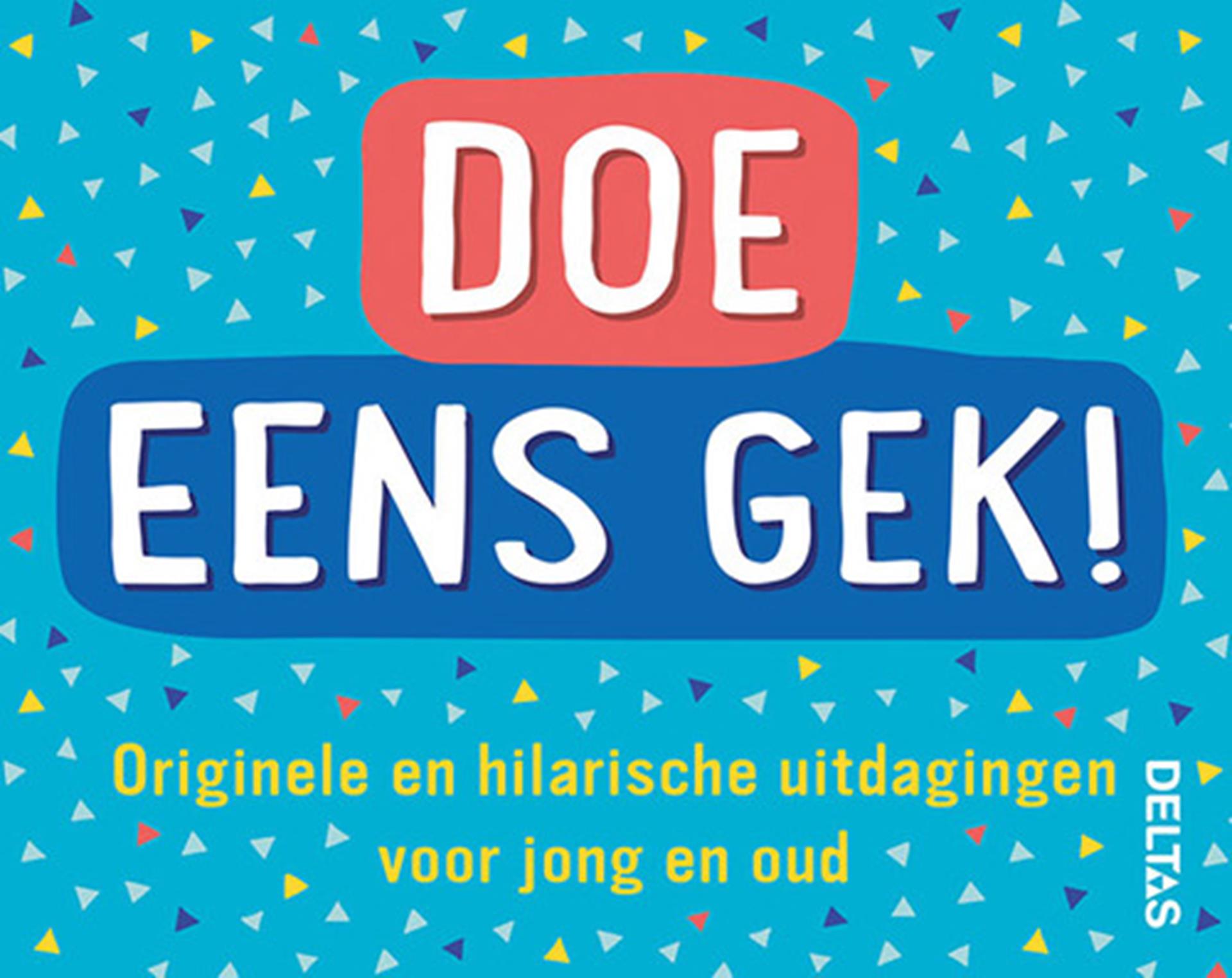 Deltas doe eens gek!