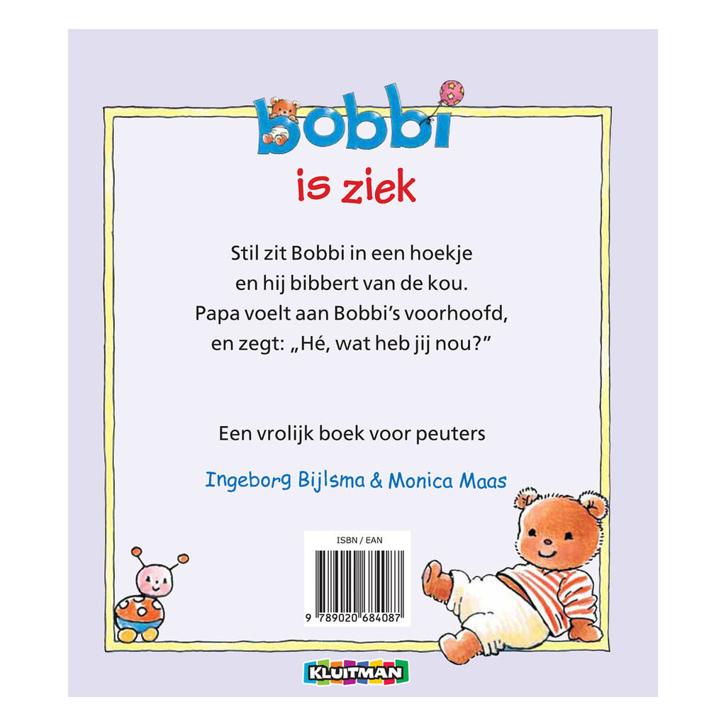 Kluitman bobbi is ziek