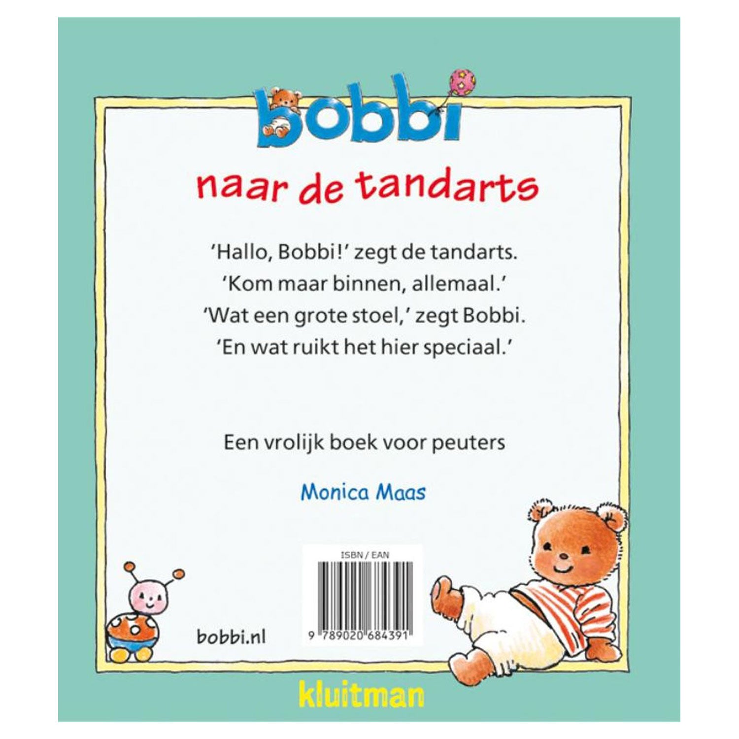 Kluitman bobbi naar de tandarts