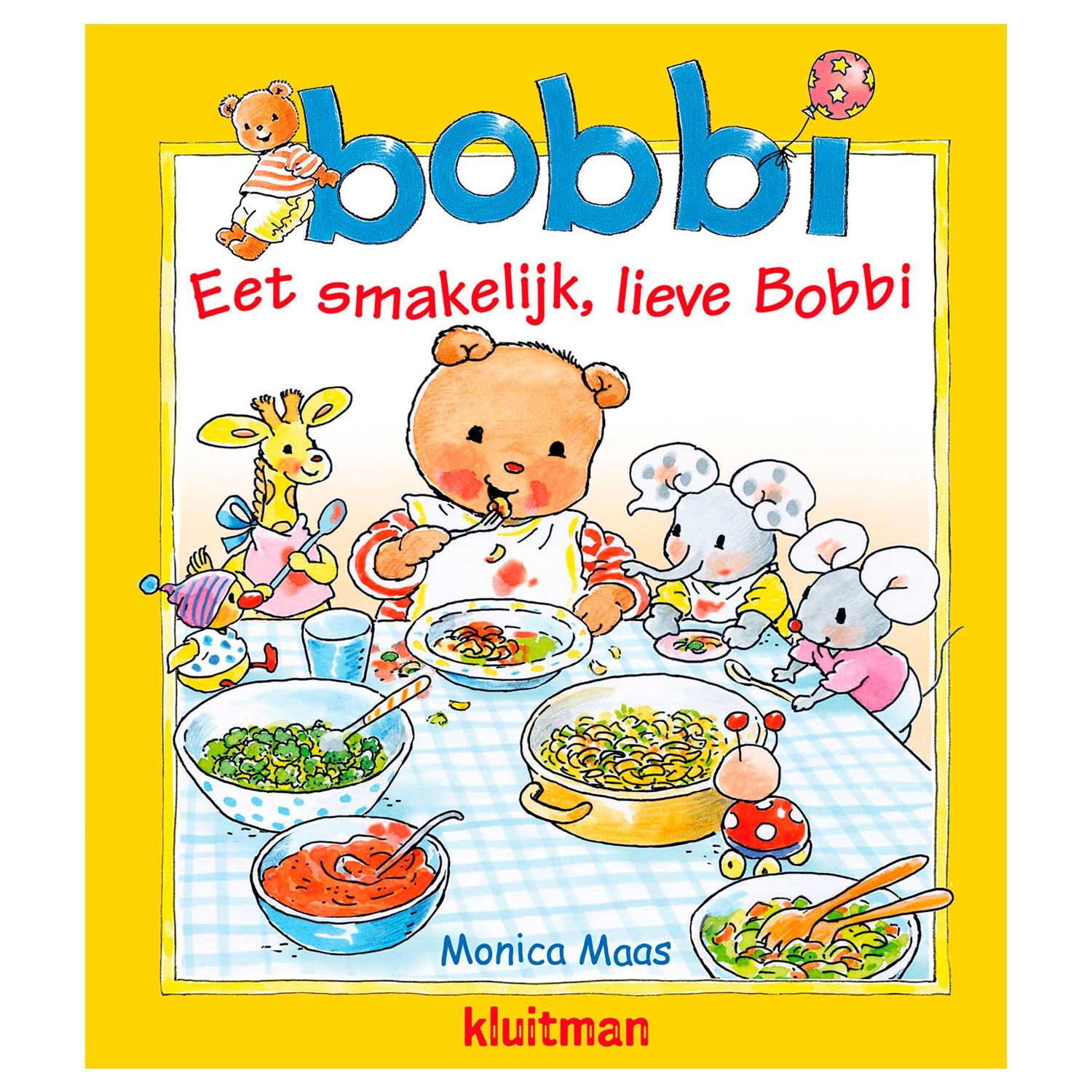 Kluitman eet smakelijk, lieve bobbi