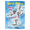 Kluitman ninja patrol - pak me dan, als je kan!