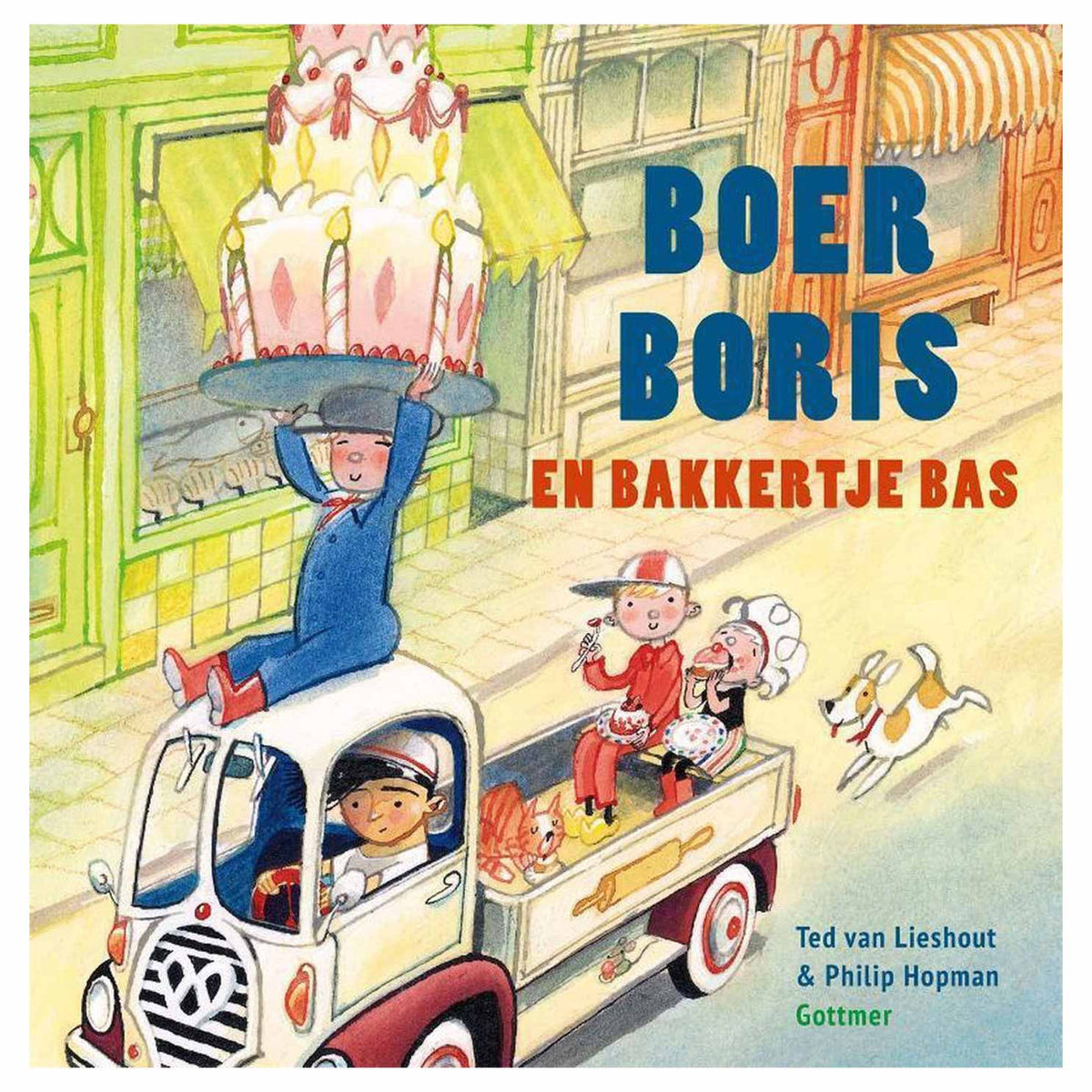 Gottmer Publishers Group Bauer Boris und Bäcker Bas