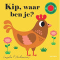 Kip, waar ben je (karton). 2+