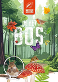 In het bos - natuuronderzoekers 7+