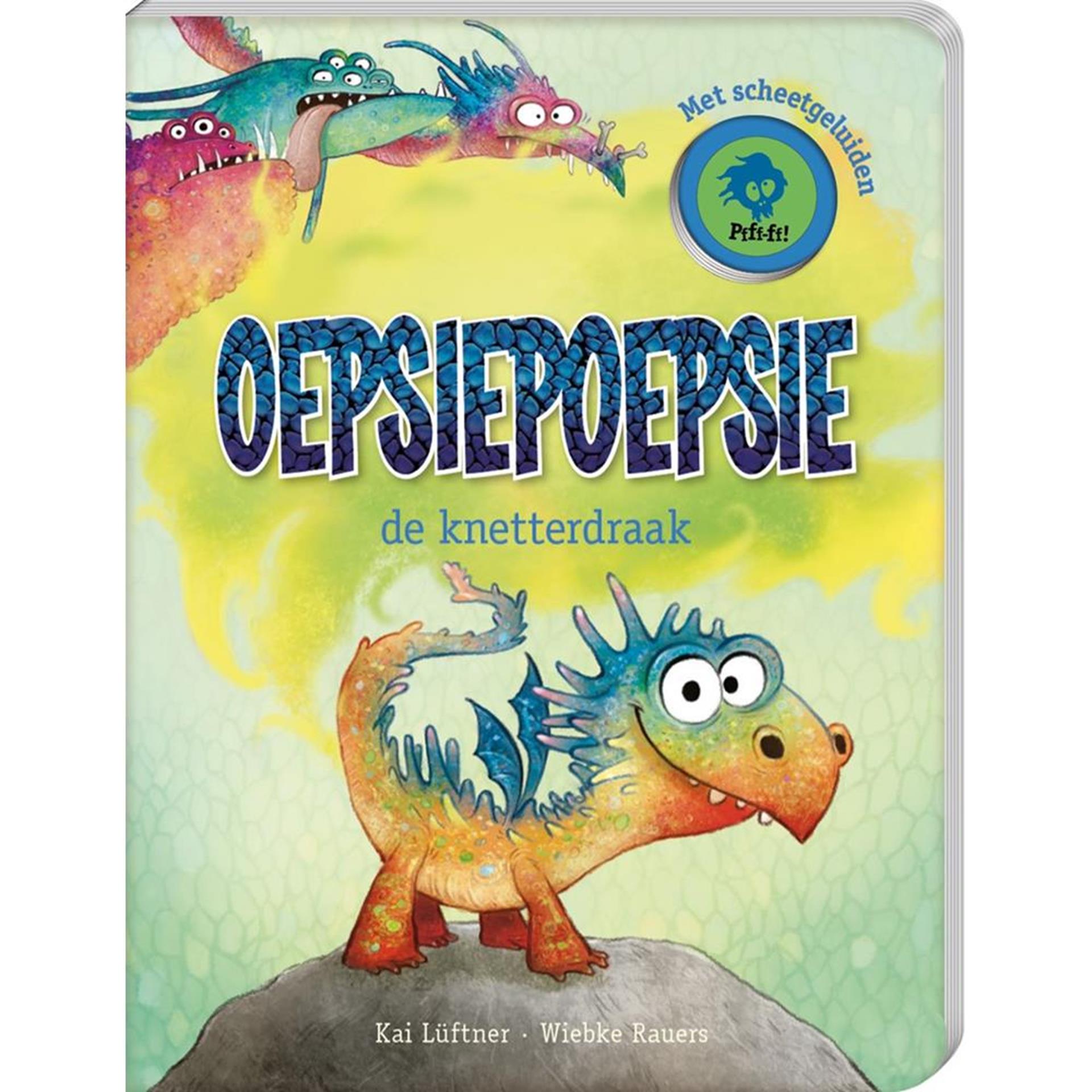 Imagebooks oepsiepoepsie de knetterdraak scheten
