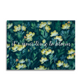 Art by andu wenskaart it's your time to bloom