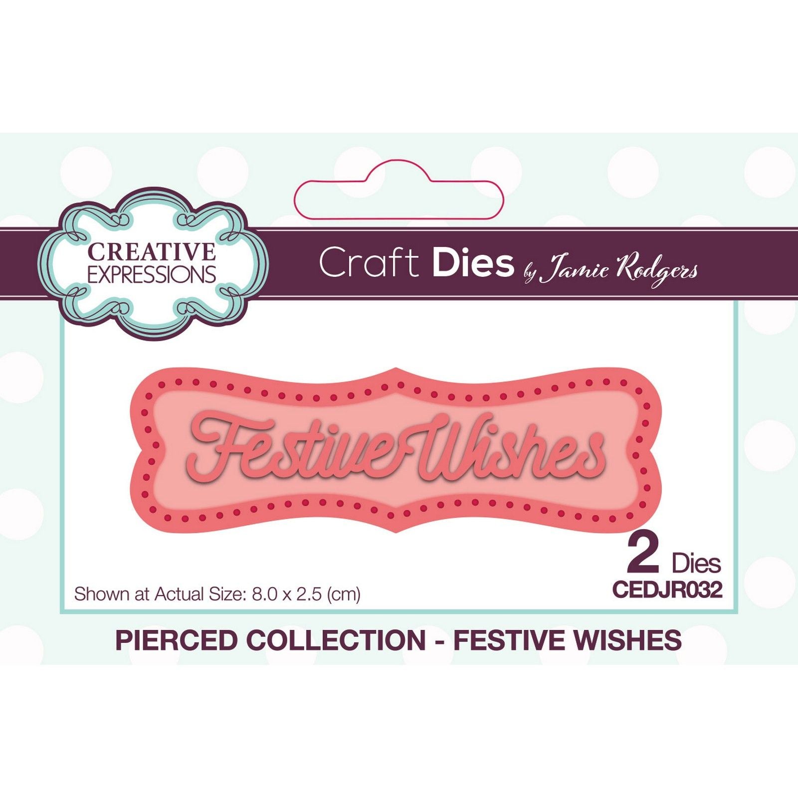 Creative expressions • craft die festive wishes