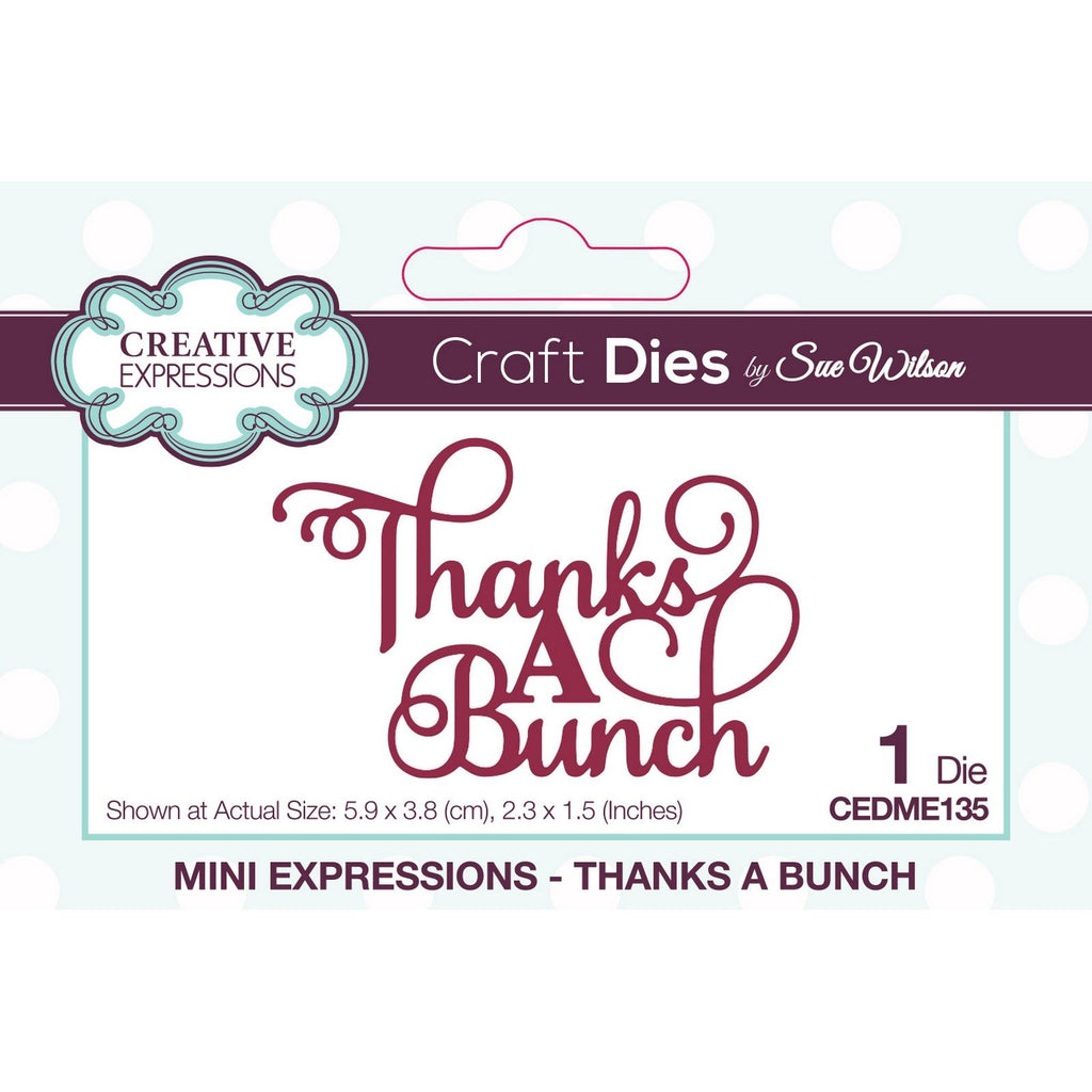 Creative expressions • craft die thanks a bunch