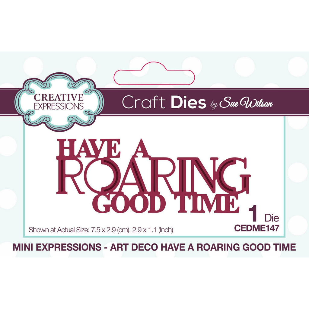 Creative expressions • sue wilson mini expressions art deco craft die have a roaring good time