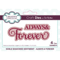 Creative expressions • noble shadowed sentiment craft die always forever
