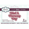 Creative expressions • sue wilson mini shadowed sentiments have a paw-some day craft die